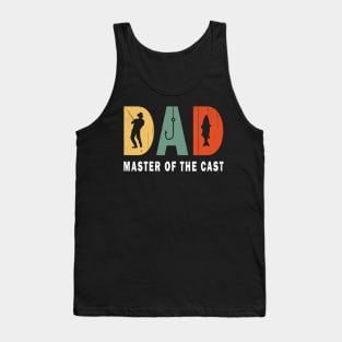 Dad Master Of The Cast Funny Dad Fishing Tank Top